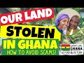 Buying Land in Ghana (Our Land Stolen!) How to Buy Land in Ghana Without Getting Robbed