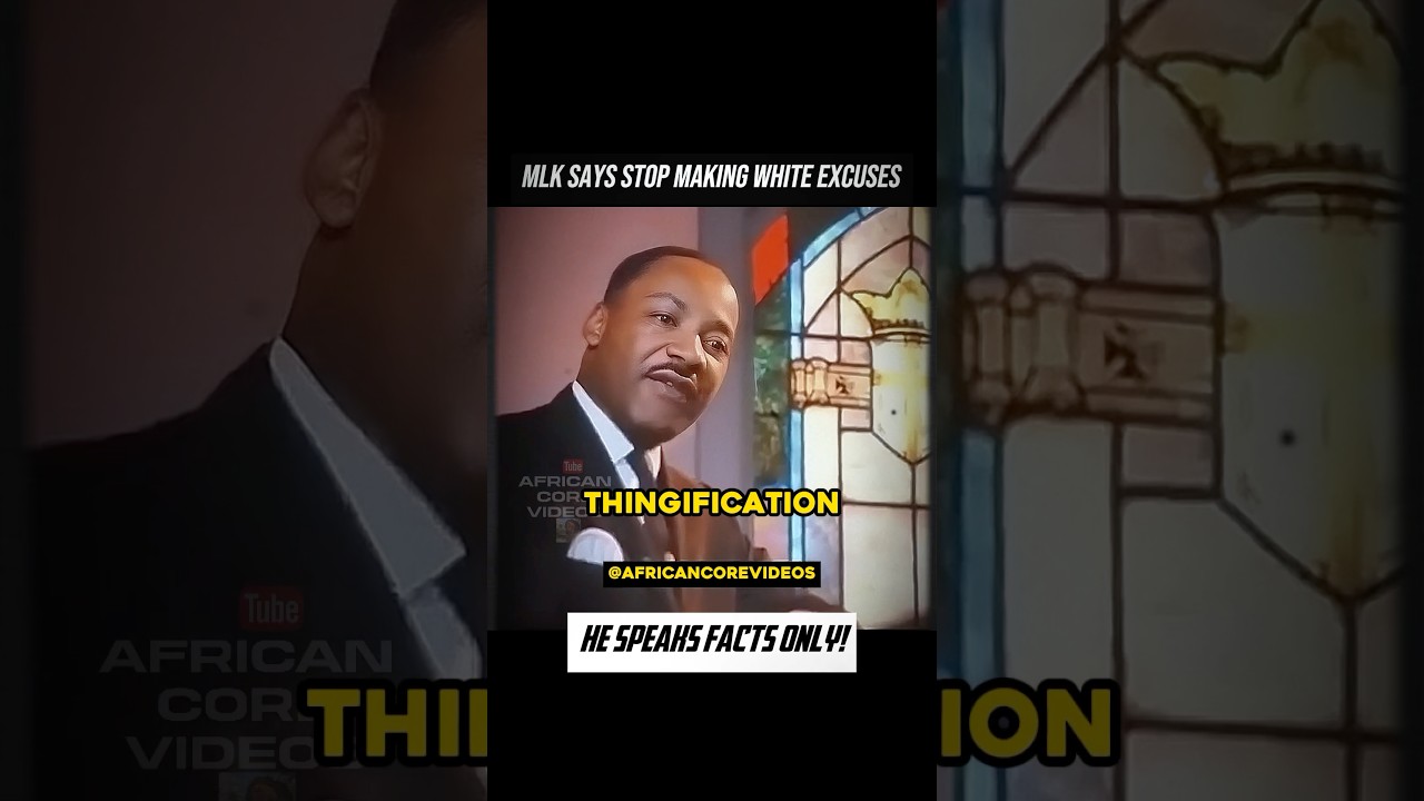 Why MLK Said White People Make Excuses 