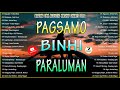 PAGSAMO X BINHI X PARALUMAN | Bagong OPM Acoustic Mashup Charts 2022 | Arthur Nery x Adie x Nobita 💖