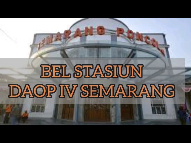 BEL STASIUN DAOP 4 SEMARANG JAZZ INSTRUMEN TERBARU class=