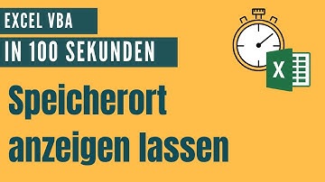 Speicherort einer Arbeitsmappe anzeigen mit Path & Fullname [Alle Excel VBA Befehle]