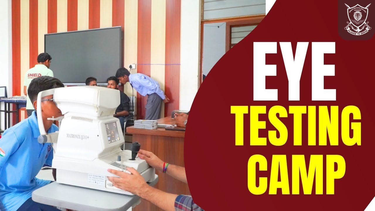 Eye Test Campaign | Health Camp At Shield Defence College | Best Boarding School in Lucknow |