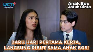 BARU HARI PERTAMA KERJA, LANGSUNG RIBUT SAMA ANAK BOS! | EPISODE 1 #AnakBosJatuhCinta