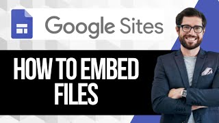 How to embed files on Google Sites