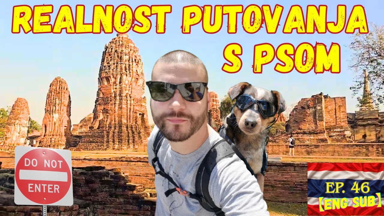 REALNOST PUTOVANJA S PSOM: Zabranjeno 🛑🐾 | Put oko svijeta, ep. 46