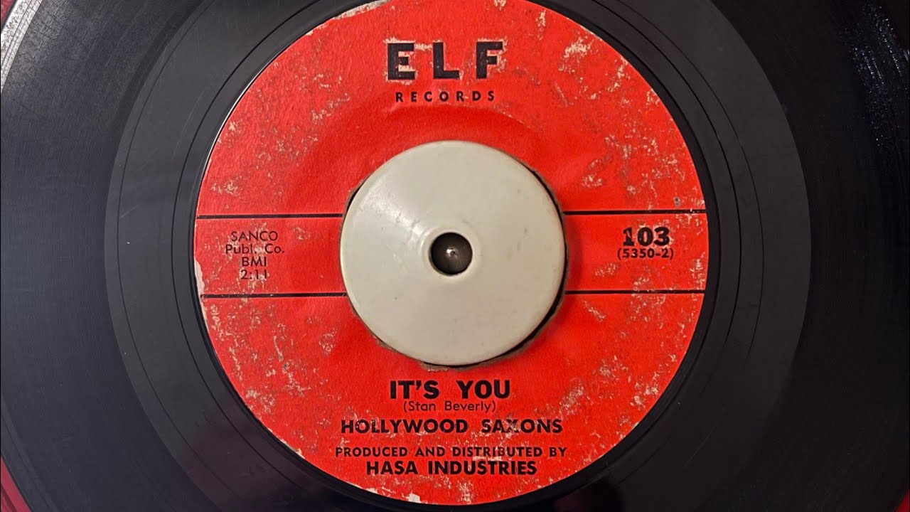 The Hollywood Saxons It's You 1962 Elfe record 103 60s LosAngeles group The Hollywood Saxons It's You 1962 Elfe record 103 60s LosAngeles group