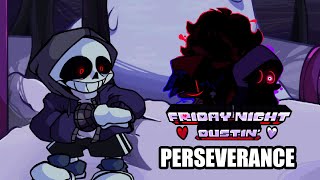 Perseverance (ft. WassbiSoja) - Friday Night Dustin' (Dusttale 3.0) [Unused]