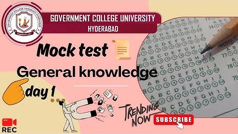GCUH 2025 General Knowledge: Timed Mock Test Showdown! ARE YOU READY?/ Master Entry Test Success!