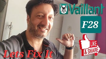 Vaillant F28 error code boiler repair in Birmingham Solihull Knowle and Dorridge
