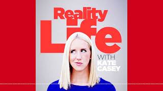 Ep. - 1567 - REALITY TV BREAKDOWN WITH RONNIE KARAM | Reality Life with Kate Casey