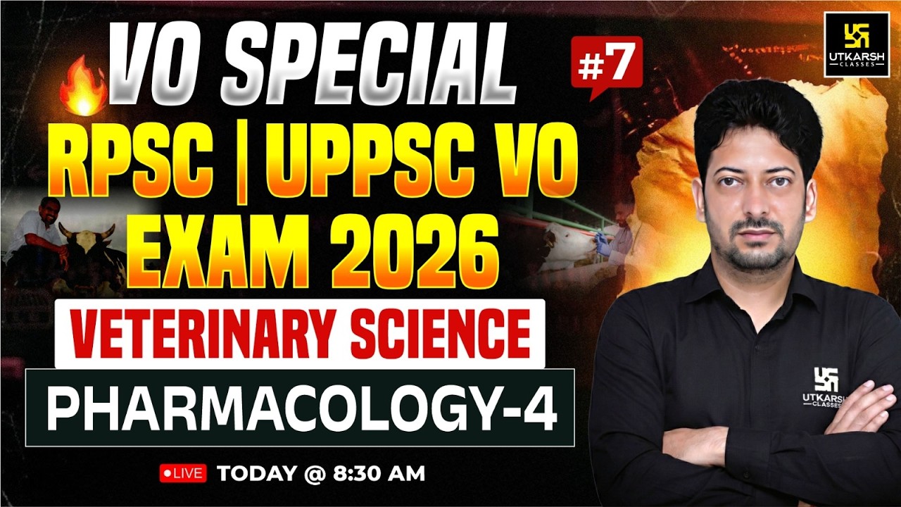 Pharmacology Part 4 | Veterinary science Class 7 For RPSC / UPPSC VO Exam 2026 | Sumit Sir