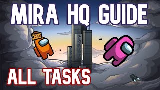 Among Us Mira Guide Tips & Tricks - How To Do All Tasks On Mira HQ Map