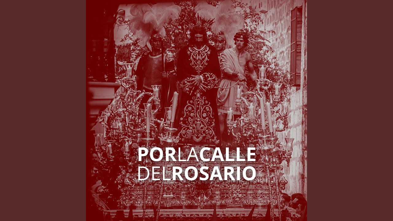 Por la calle del Rosario