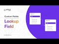 Custom Fields: Lookup | Connect Two Different Objects | Office24by7 Tutorial