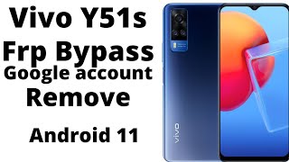 Vivo Y51s Frp bypass |Google account remove|