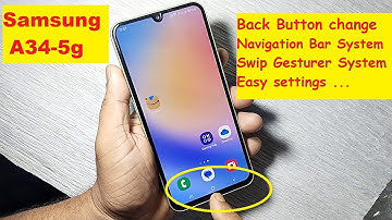 Samsung A34 5g Back Button Settings & Samsung A34 5g Navigation Bar Change Settings .