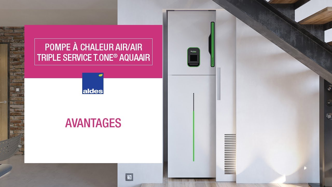 Pompe à chaleur air/air triple service T One® AquaAIR