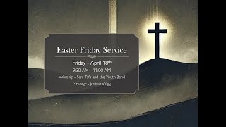 "It is Finished!" Good Friday (18 April 2025)