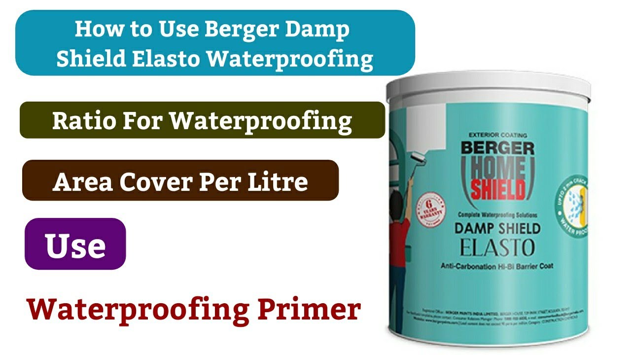 How to Use Berger Damp Shield Elasto Waterproofing Ratio for
