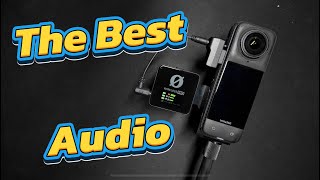 Insta360 X4 Best Audio SETUP