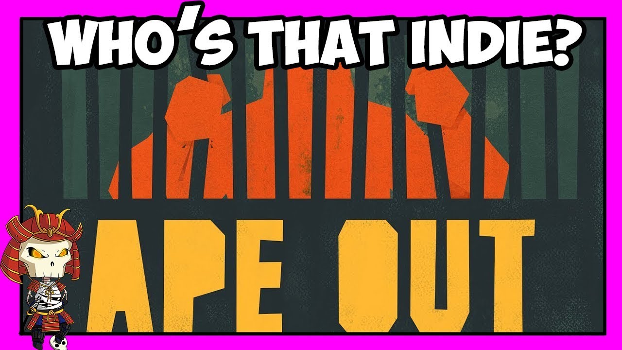 Who's That Indie? APE OUT | HIghly Stylized Gorilla Smash Em Up  |
