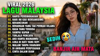 LAGU MALAYSIA TERBARU PALING SEDIH 2026 😭 HANYA PERSINGGAHAN