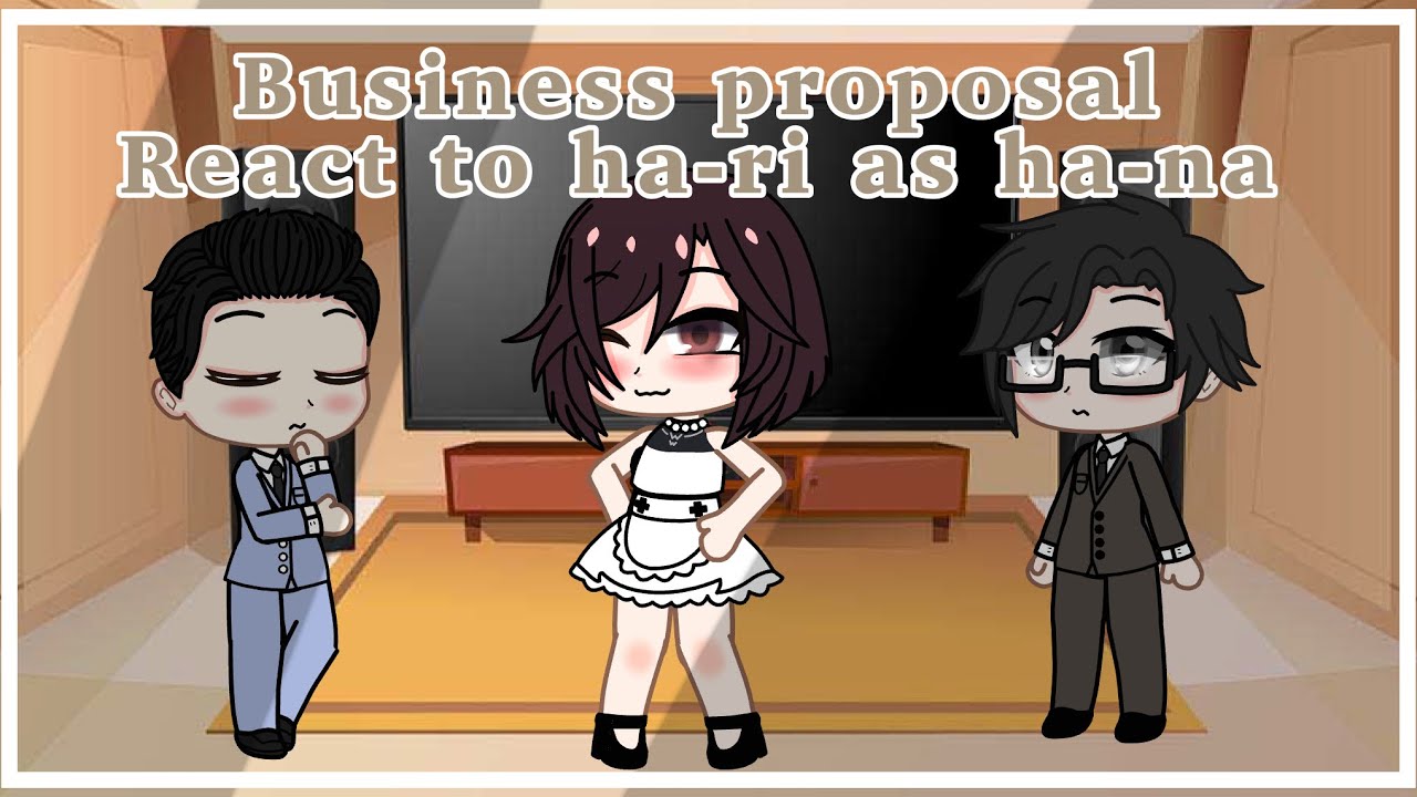 //Business proposal react to past Ha-Ri as Ha-Na from the uncanny counter K-drama//