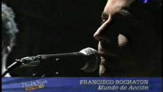 Francisco Bochaton - Mundo de accion