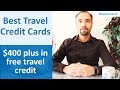 Top Best Credit Cards for Travel for Canadians (Best Travel Credit Cards in Canada)