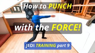 "PUNCHING with the FORCE!" | REAL JEDI TRAINING Part 9