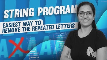 String Programs | Removal of Repeated Letters | ICSE/ISC | Anjali Ma