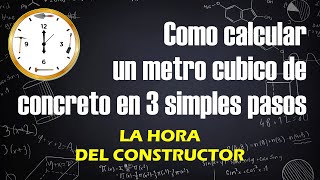 Como calcular 1 metro cubico de concreto en 3 simples pasos