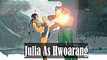 Julia with Hwoarang Moves - Tekken 6 (Requested)