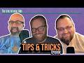 The Tips And Tricks Episode