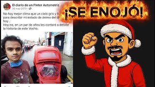 El dueño del vochito se enojó por esto 