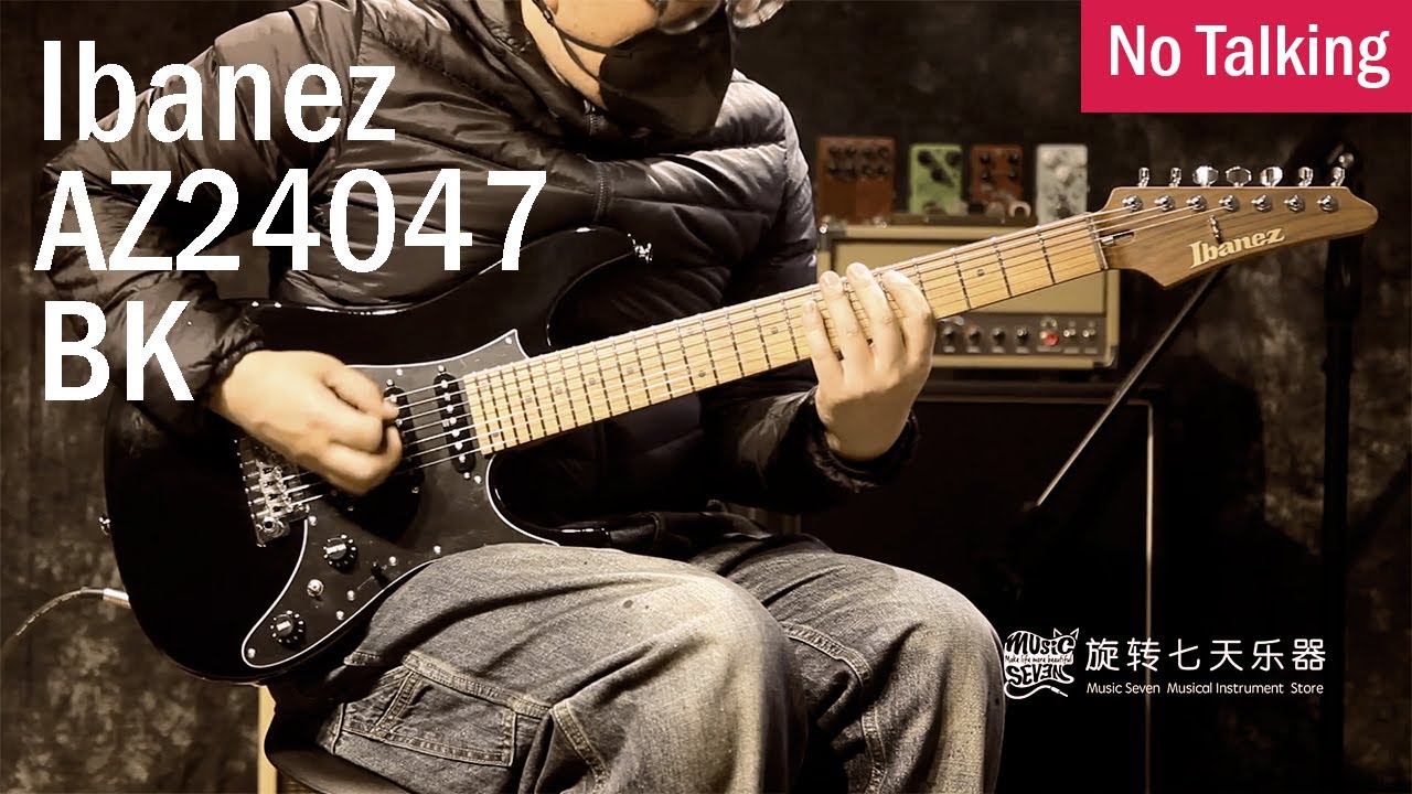 Ibanez AZ24047 BK | No Talking