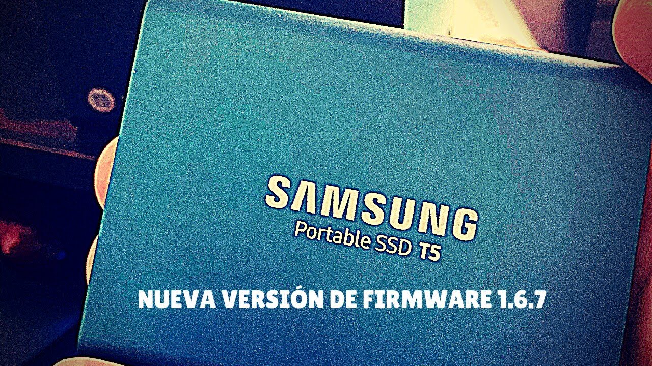 Samsung Portable SSD T5 Nueva Versión de FIRMWARE 1.6.7 //