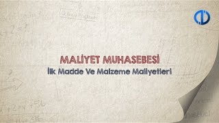 MALİYET MUHASEBESİ - Ünite 2 Konu Anlatımı 1