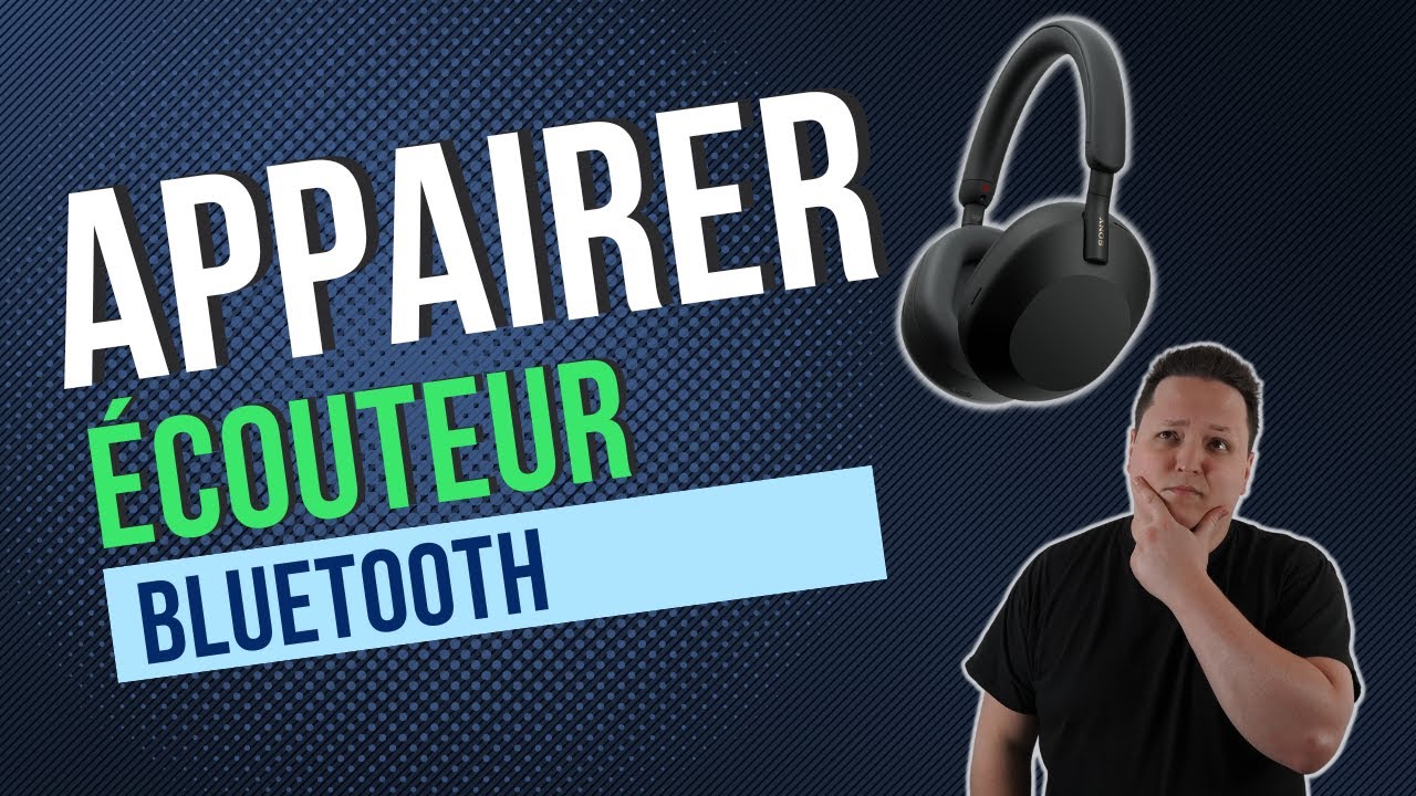 Comment connecter des écouteurs sans fil Bluetooth sur Windows 11 & 10 YouTube