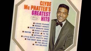 Video thumbnail of "CLYDE MCPHATTER. lover please"