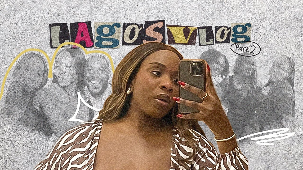 Lagos Vlog (Part 2) | Everyday life in Lagos, Hanging with friends, Events and more ✨