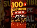100 subscriber pure hone ka gift #minivlog #vlog #shorts #viral #reels #trending #video #funny