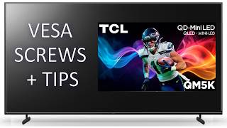 TCL QM5K Wall Mounting | VESA, Screw Size, and Mounting Tips
