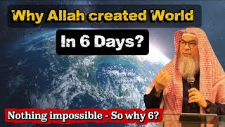 Famous Nothing is impossible for Allah – so why Allah created the world in 6 days? Assim answers Wealth
