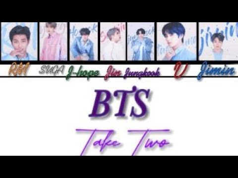 BTS 'Take Two' Lyrics| Romanized| Color Coded