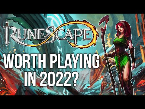 Is The MMORPG RuneScape 3 Worth Playing in 2022?