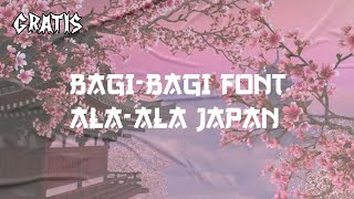 bagi-bagi font ala jepang keren 2022