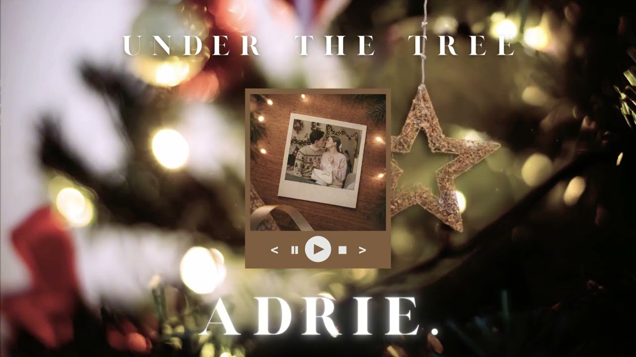 ADRIE. - Under The Tree (YouTube Exclusive)