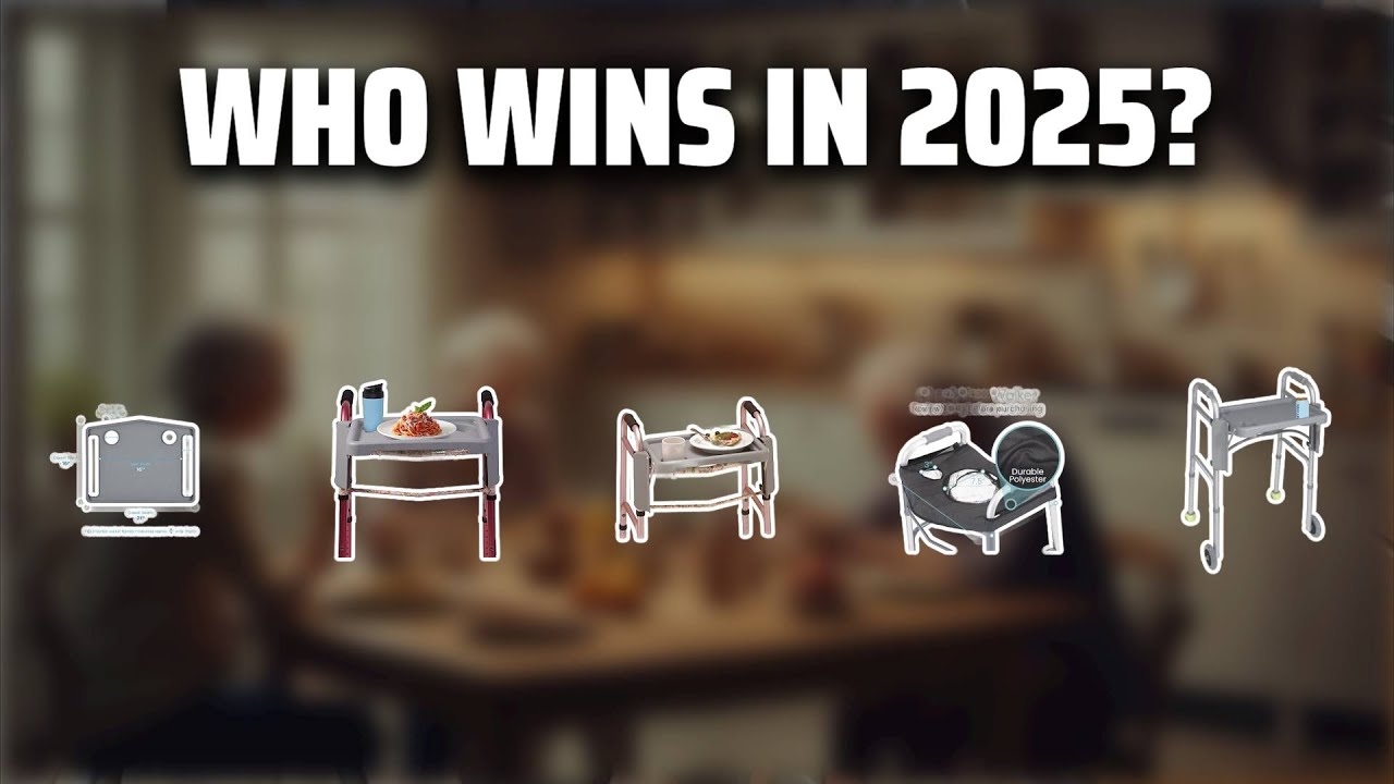 The Top 5 Best Walker Tray in 2025 - Must Watch Before Buying!