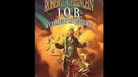 Job by Robert A Heinlein audiobook A Comedy of Jus...